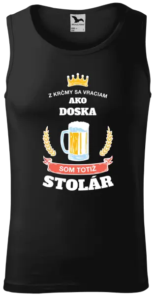 Pánske tielko Z krčmy sa vraciam  - Stolár