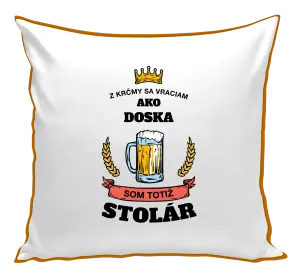 Vankúš Z krčmy sa vraciam  - Stolár