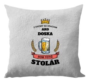Vankúš Z krčmy sa vraciam  - Stolár