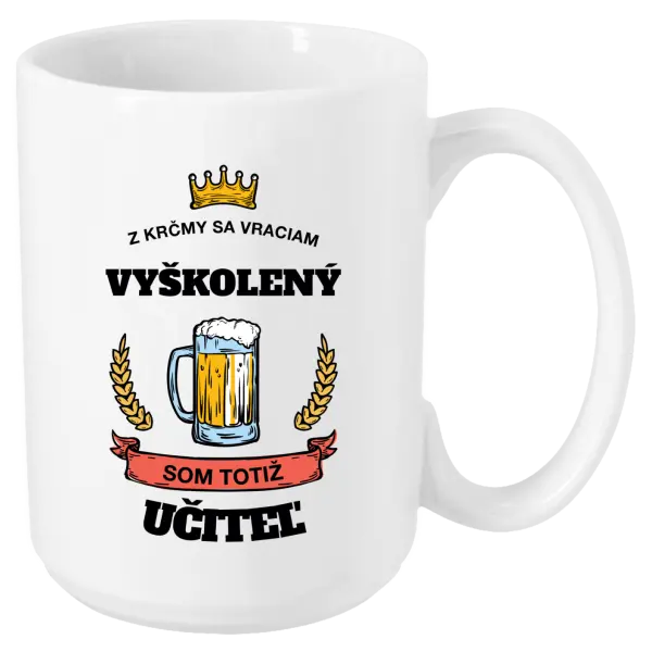 Hrnček Z krčmy sa vraciam - Učiteľ