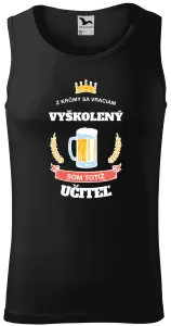 Pánske tielko Z krčmy sa vraciam - Učiteľ