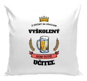 Vankúš Z krčmy sa vraciam - Učiteľ