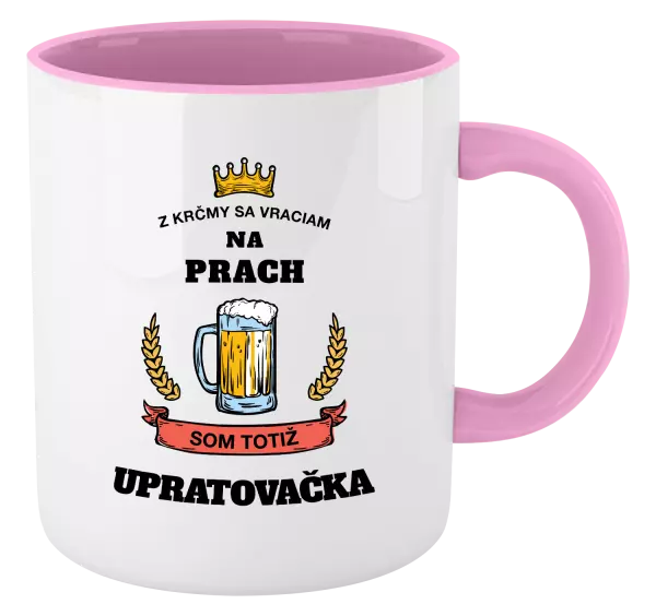 Hrnček  Z krčmy sa vraciam na prach - Upratovačka