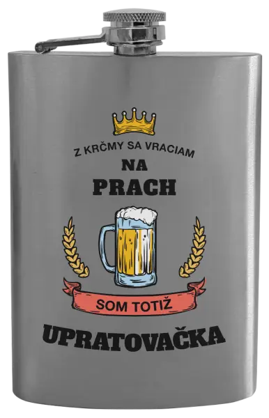 Ploskačka Z krčmy sa vraciam na prach - Upratovačka