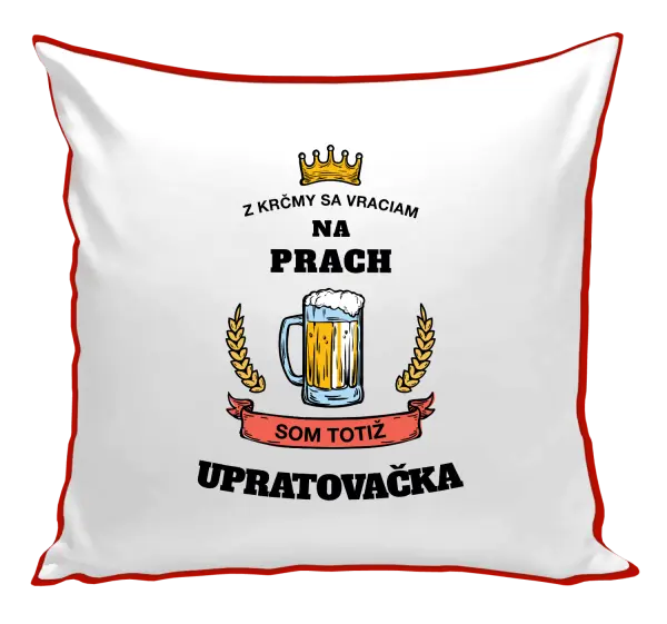 Vankúš Z krčmy sa vraciam na prach - Upratovačka