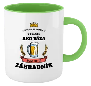 Hrnček  Z krčmy sa vraciam - Záhradník 