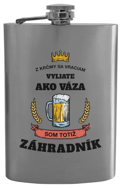 Ploskačka Z krčmy sa vraciam - Záhradník 