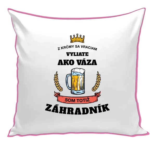 Vankúš Z krčmy sa vraciam - Záhradník 