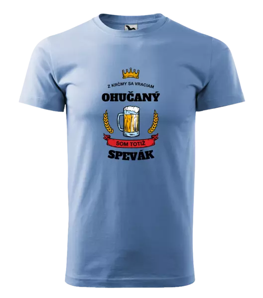 Pánske tričko Z krčmy sa vraciam ohučaný - Spevák