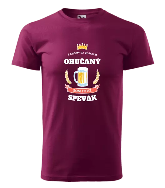 Pánske tričko Z krčmy sa vraciam ohučaný - Spevák