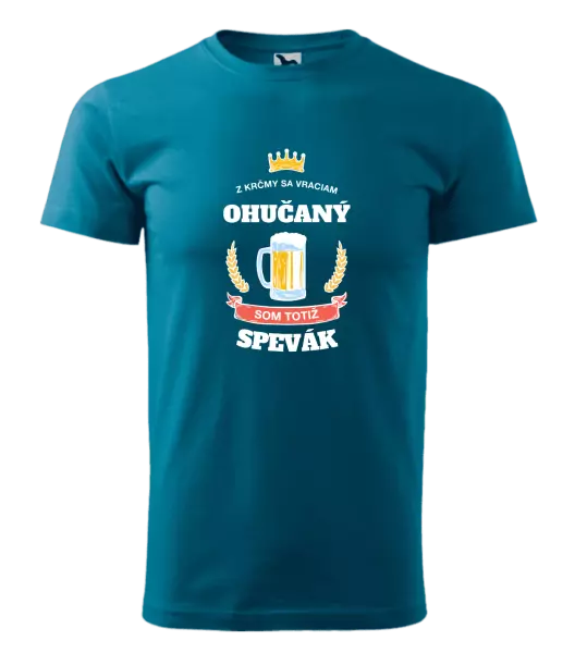 Pánske tričko Z krčmy sa vraciam ohučaný - Spevák