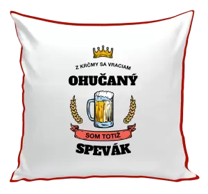 Vankúš Z krčmy sa vraciam ohučaný - Spevák