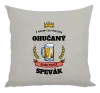 Vankúš Z krčmy sa vraciam ohučaný - Spevák