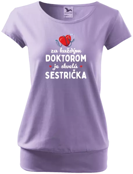 Dámske tričko Za každým doktorom je skvelá sestrička 