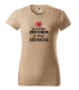 Dámske tričko Za každým doktorom je skvelá sestrička 