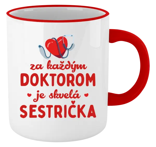 Hrnček Za každým doktorom je skvelá sestrička 