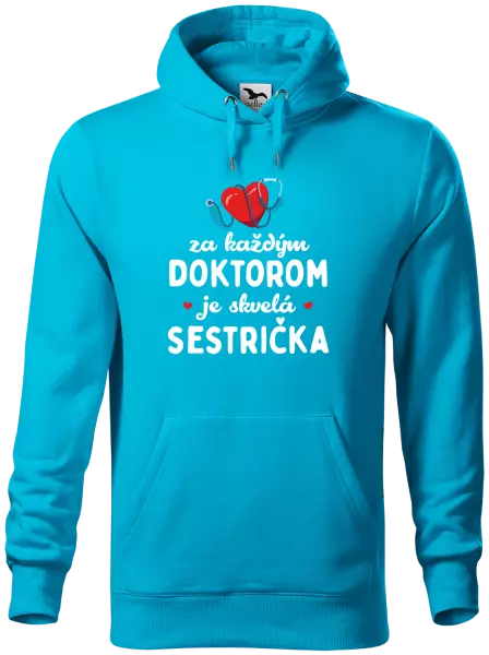 Pánska mikina Za každým doktorom je skvelá sestrička 