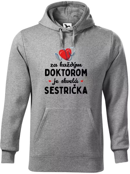 Pánska mikina Za každým doktorom je skvelá sestrička 