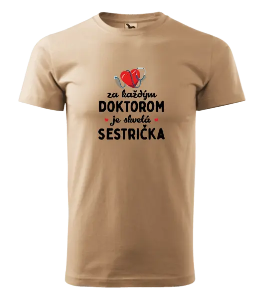 Pánske tričko Za každým doktorom je skvelá sestrička 