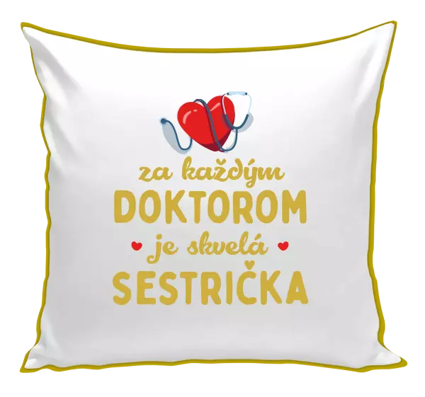 Vankúš Za každým doktorom je skvelá sestrička 