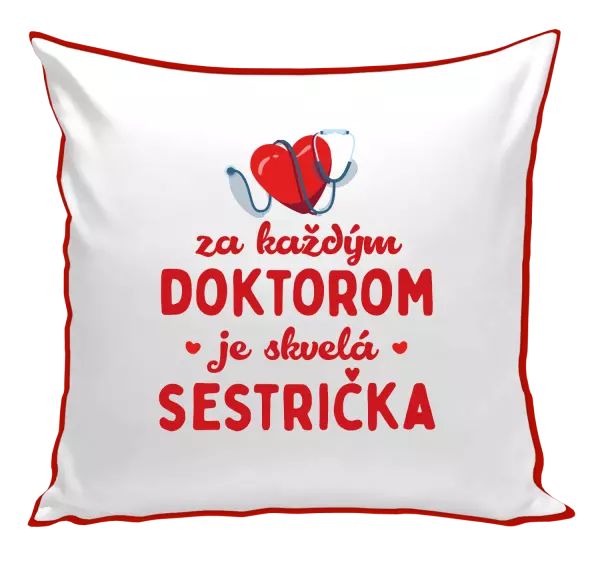Vankúš Za každým doktorom je skvelá sestrička 