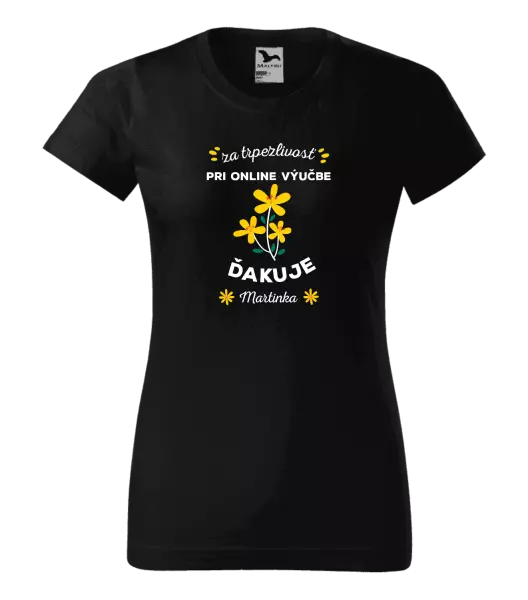 Dámske tričko za trpezlivosť pri online výučbe