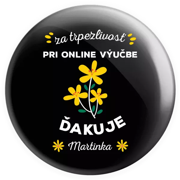 Placka za trpezlivosť pri online výučbe