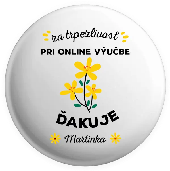 Placka za trpezlivosť pri online výučbe