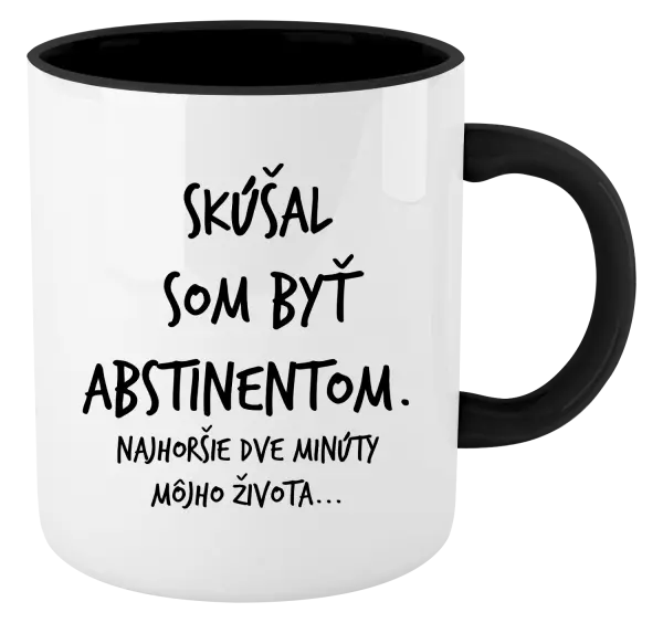 Hrnček  Skúšal som byť abstinentom