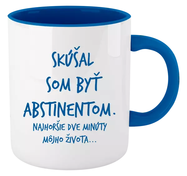 Hrnček  Skúšal som byť abstinentom