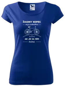 Dámske tričko Žiadny kopec nie je prekážkou, ak je za ním krčma