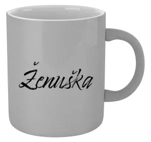 Hrnček metalický Ženuška