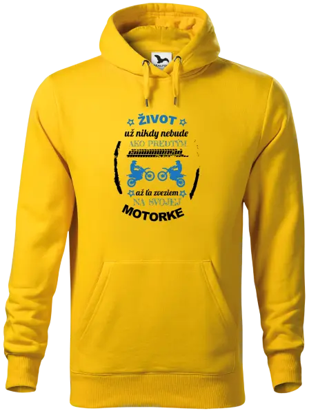 Pánska mikina Život už nikdy nebude ako predtým, až ťa zveziem na svojej motorke
