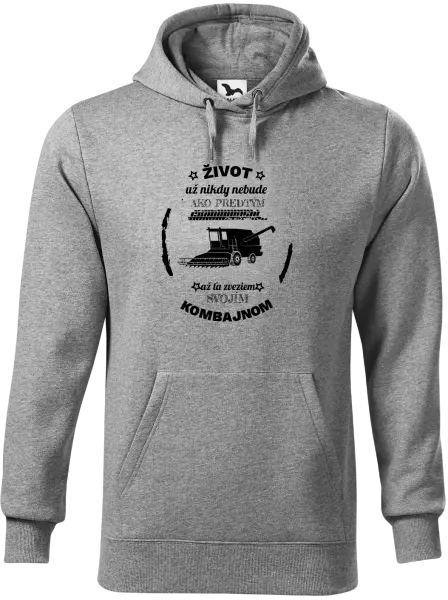 Pánska mikina Život už nebude ako predtým, až ťa zveziem svojím kombajnom,