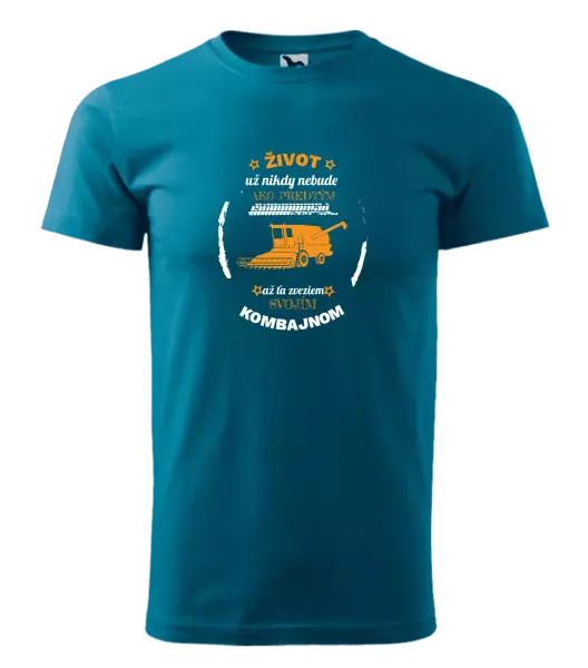 Pánske tričko Život už nebude ako predtým, až ťa zveziem svojím kombajnom,