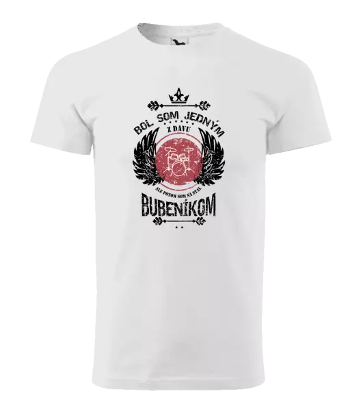 Pánske tričko Bol som jedným z davu, ale potom som sa stal bubeníkom