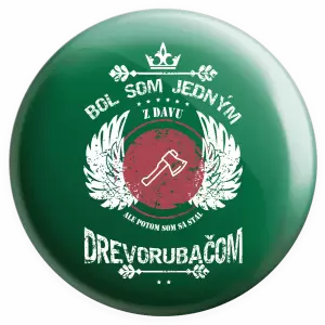 Placka Bol som jedným z davu, ale potom som sa stal drevorubačom