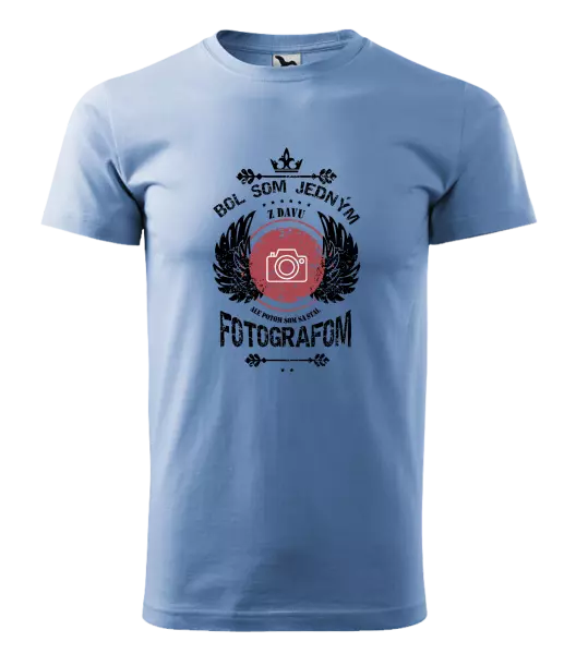 Pánske tričko Bol som jedným z davu, ale potom som sa stal fotografom