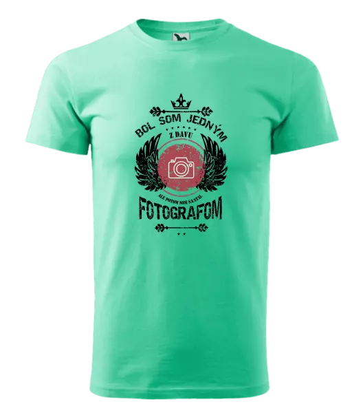 Pánske tričko Bol som jedným z davu, ale potom som sa stal fotografom