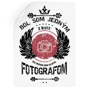 Samolepka Bol som jedným z davu, ale potom som sa stal fotografom