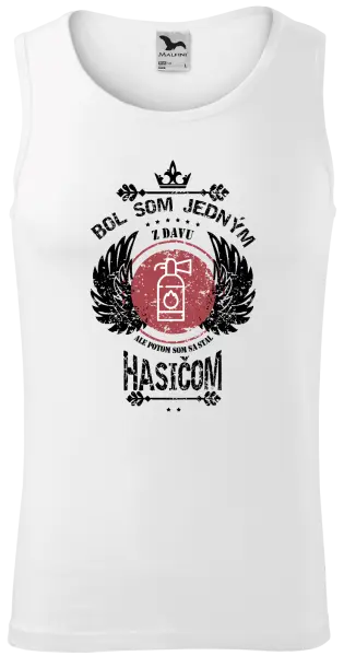 Pánske tielko Bol som jedným z davu, ale potom som sa stal hasičom