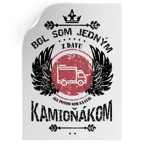 Samolepka Bol som jedným z davu, ale potom som sa stal kamioňákom