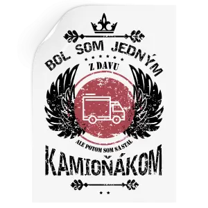 Samolepka Bol som jedným z davu, ale potom som sa stal kamioňákom