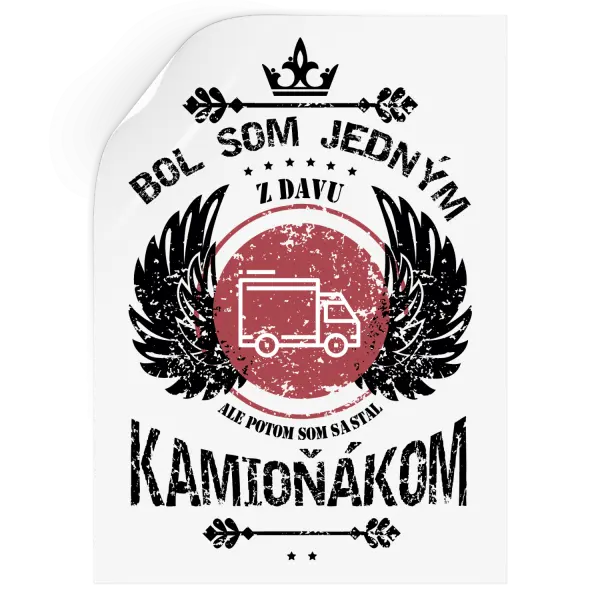 Samolepka Bol som jedným z davu, ale potom som sa stal kamioňákom
