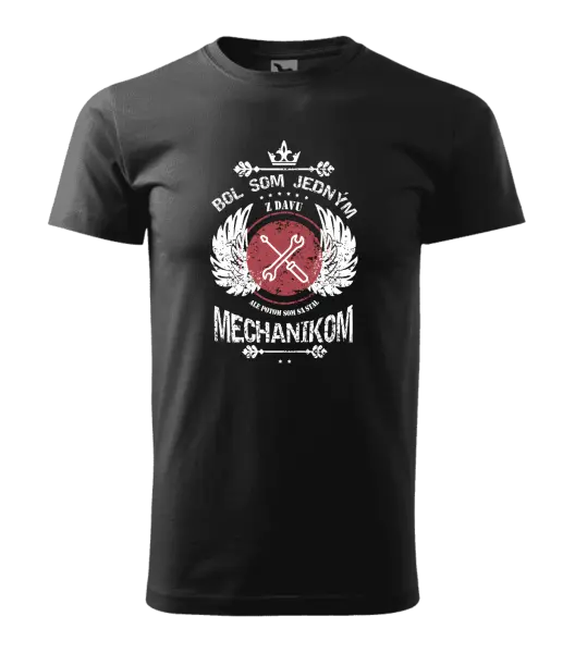 Pánske tričko Bol som jedným z davu, ale potom som sa stal mechanikom