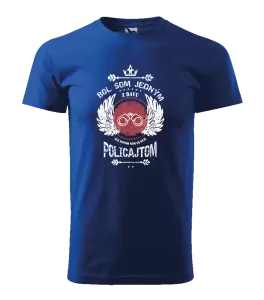 Pánske tričko Bol som jedným z davu, ale potom som sa stal policajtom