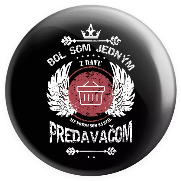 Placka Bol som jedným z davu, ale potom som sa stal predavačom