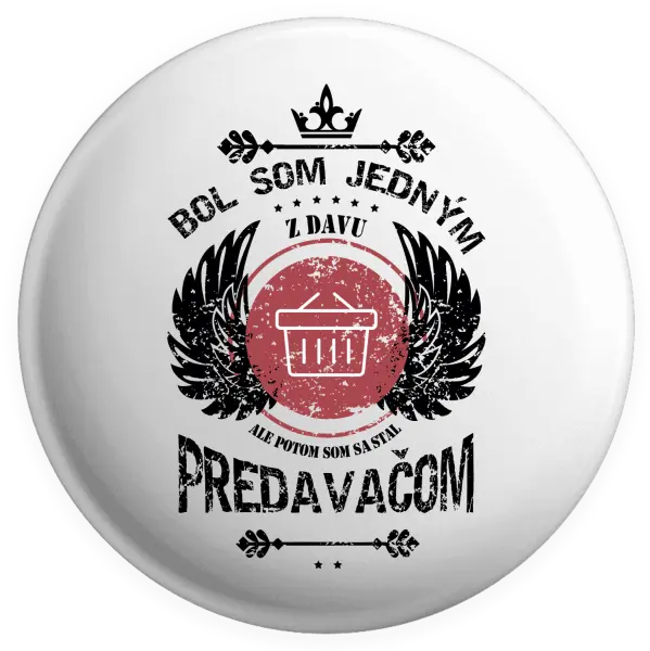 Placka Bol som jedným z davu, ale potom som sa stal predavačom