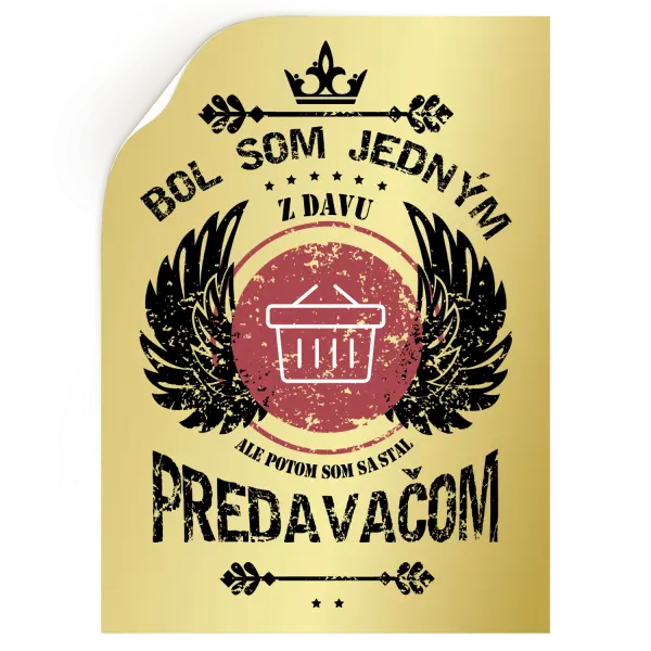 Samolepka Bol som jedným z davu, ale potom som sa stal predavačom