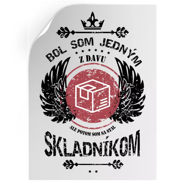 Samolepka Bol som jedným z davu, ale potom som sa stal skladníkom